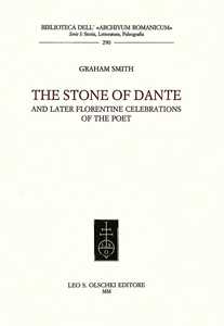 The Stone of Dante and later florentine celebrations of the Poet