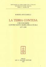 La terra contesa. I Piccolomini contro Santa Maria della Scala (1277-1280)