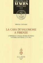 La casa di Salomone a Firenze. L'imperiale e reale Museo di fisica e storia naturale (1775-1801)