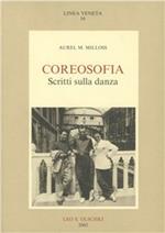 Coreosofia. Scritti sulla danza