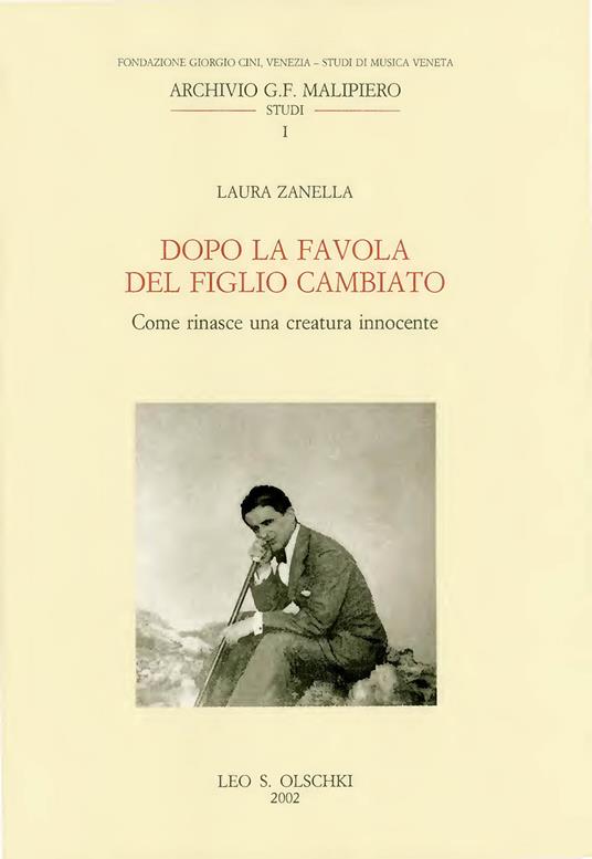 Dopo la favola del figlio cambiato. Come rinasce una creatura innocente - Laura Zanella - copertina