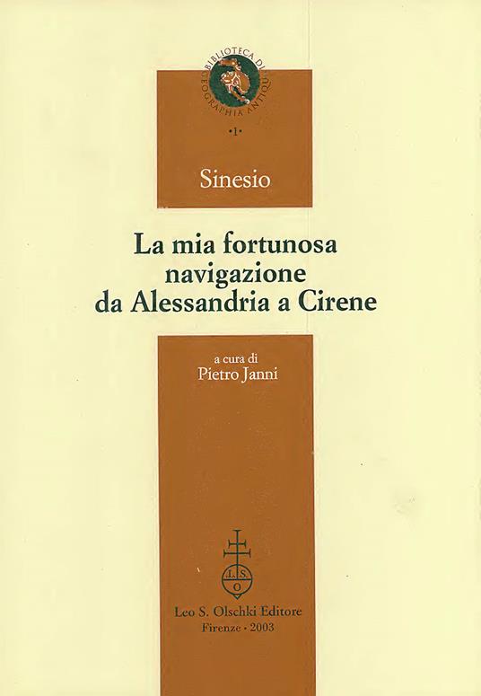 La mia fortunosa navigazione. Da Alessandria a Cirene - Sinesio di Cirene - copertina