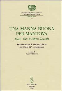Una manna buona per Mantova. Man tov le-Man Tovah. Studi in onore di Vittore Colorni per il suo 92° compleanno - 3