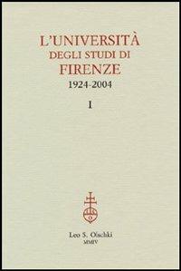 L'università degli studi di Firenze. 1924-2004 - copertina