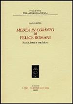 «Medea in Corinto» di Felice Romani. Storia, fonti e tradizioni