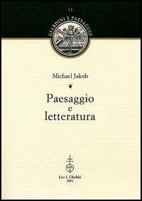 Paesaggio e letteratura - Michael Jakob - 3