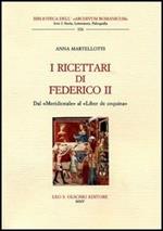 I ricettari di Federico II. Dal «Meridionale» al «Liber de coquina»