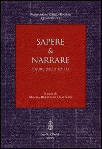 Sapere & narrare. Figure della follia - copertina