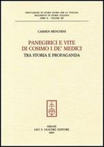 Panegirici e vite di Cosimo I de' Medici. Tra storia e propaganda