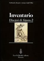 Gabinetto disegni e stampe degli Uffizi. Inventario. Vol. 2: Disegni di figura (962f-1998f)