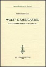 Wolff e Baumgarten. Studi di terminologia filosofica