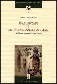 Spallanzani e le rigenerazioni animali. L'inchiesta, la comunicazione, la rete - Maria Teresa Monti - 4