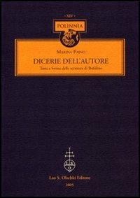 Dicerie dell'autore. Temi e forme della scrittura di Bufalino - Marina Paino - 2