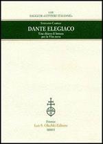 Dante elegiaco. Una chiave di lettura per la «Vita nova»