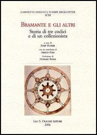 Bramante e gli altri. Storia di tre codici e di un collezionista - 2