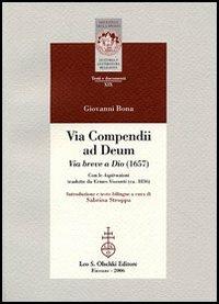 Vita compendii ad Deum. Via breve a Dio (1657). Testo latino a fronte - Giovanni Bona - copertina