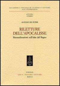 Riletture dell'Apocalisse. Riconsiderazioni sull'idea del regno - Alfonso De Petris - copertina