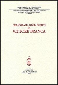 Bibliografia degli scritti di Vittore Branca - copertina