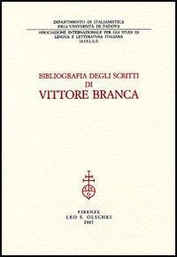 Bibliografia degli scritti di Vittore Branca - 2