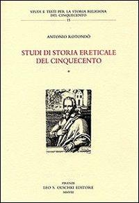 Studi di storia ereticale del Cinquecento - Antonio Rotondò - copertina