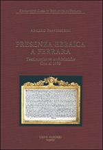 Presenza ebraica a Ferrara. Testimonianze archivistiche fino al 1492