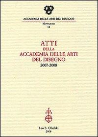 Atti dell'Accademia Arti del Disegno (2007-2008) - copertina