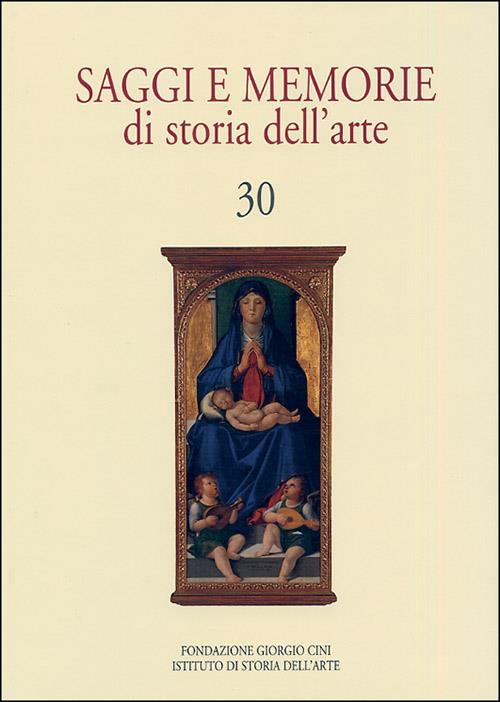 Saggi e memorie di storia dell'arte. Vol. 30 - copertina