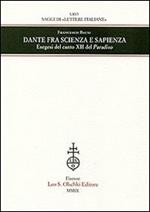 Dante fra scienza e sapienza. Esegesi del canto XII del Paradiso