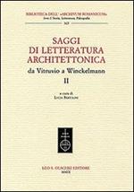 Saggi di letteratura architettonica, da Vitruvio a Winckelmann. Vol. 2