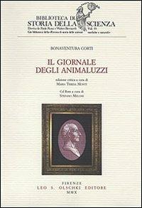 Il giornale degli animaluzzi. Ediz. critica. Con CD-ROM - Bonaventura Corti - copertina