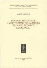 Funzioni semantiche e metatestuali della musica in Dante, Petrarca e Boccaccio