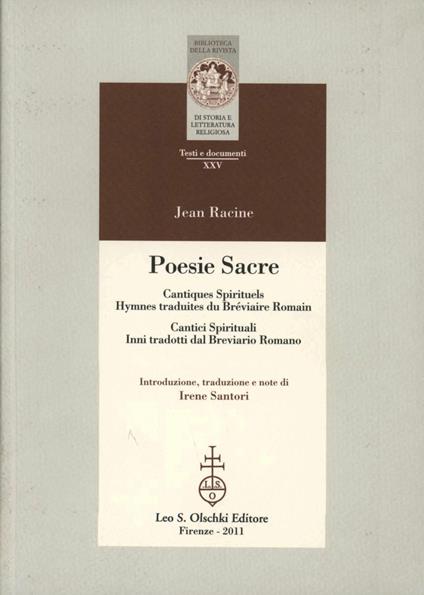 Poesie sacre. Cantici spirituali-Cantiques spirituels. Inni tradotti dal breviario Romano-Hymnes traduites du Bréviaire Romain. Testo francese a fronte. Ediz. bilingue - Jean Racine - copertina