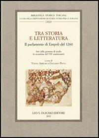 Tra storia e letteratura. Il parlamento di Empoli del 1260. Atti della giornata di studio in occasione del 750º anniversario - copertina