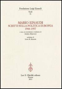 Mario Einaudi. Scritti sulla politica europea 1944-1957 - copertina