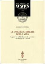 Le origini chimiche della vita. Legami tra la rivoluzione di Lavoisier e la biologia di Lamarck