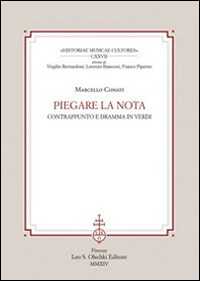 Piegare la nota. Contrappunto e dramma in Verdi