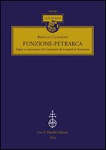 Funzione-Petrarca. Figure e concordanze del Canzoniere da Leopardi al Novecento