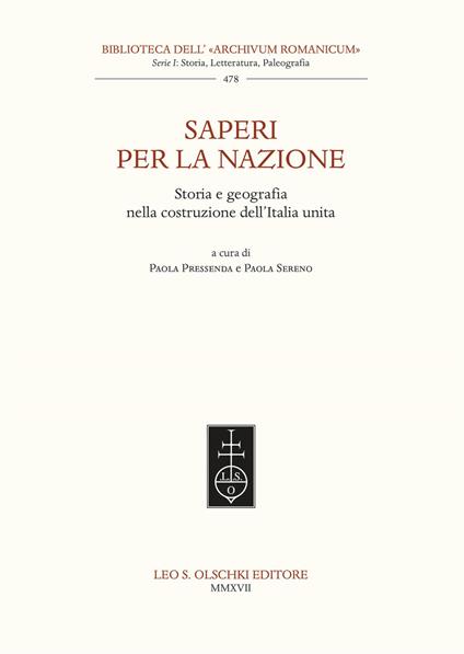 Saperi per la nazione. Storia e geografia nella costruzione dell’Italia unita - copertina