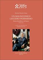 Un malinconico leggero pessimismo. Diario di politica e di banca (1946-1952)