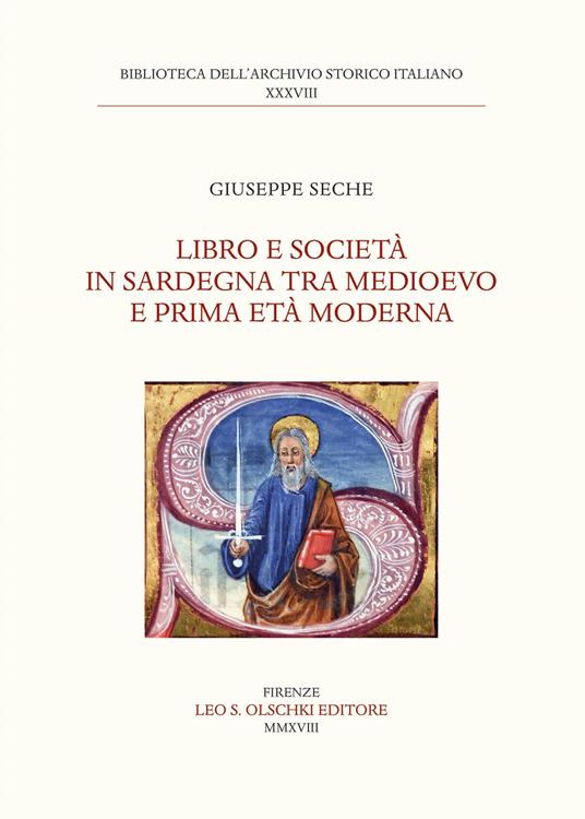 Libro e società in Sardegna tra Medioevo e prima età Moderna - Giuseppe Seche - copertina