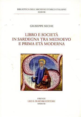 Libro e società in Sardegna tra Medioevo e prima età Moderna - Giuseppe Seche - 4