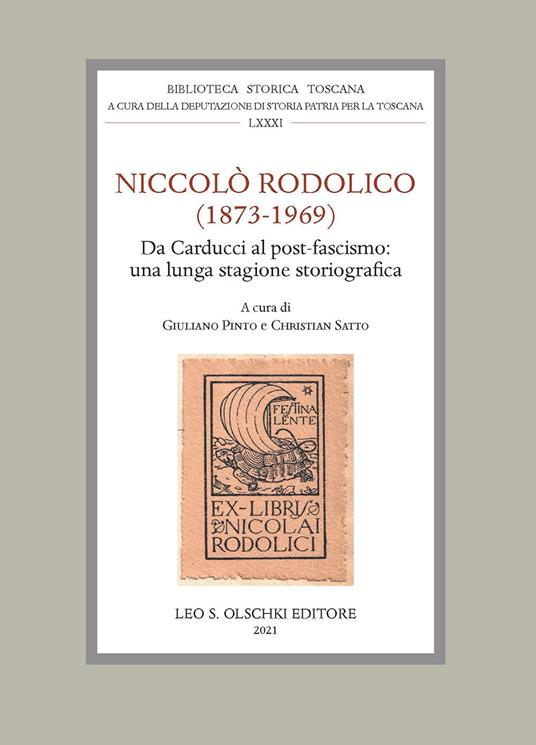Niccolò Rodolico (1873-1969). Da Carducci al post-fascismo: una lunga stagione storiografica. Atti della giornata di studio (Firenze, 22 novembre 2019) - copertina