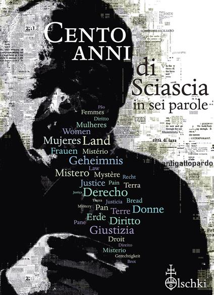 Cento anni di Sciascia in sei parole. Ediz. illustrata - copertina