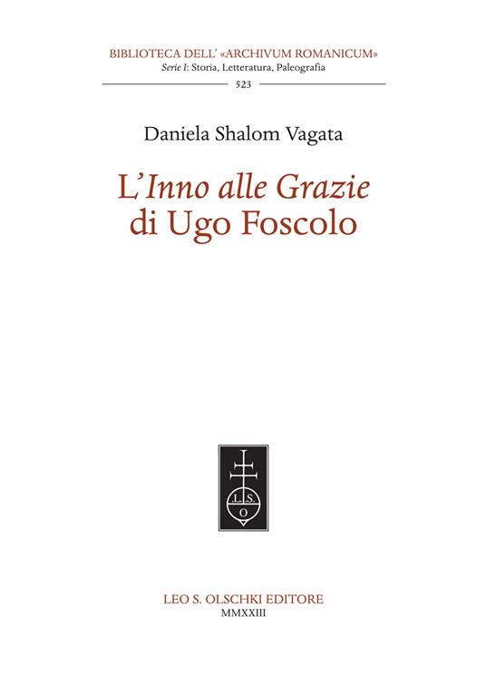 L'«Inno alle Grazie» di Ugo Foscolo - Vagata Shalom Daniela - copertina