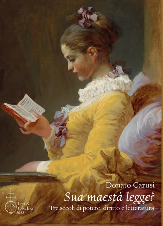 Sua maestà legge? Tre secoli di potere, diritto e letteratura - Donato Carusi - copertina