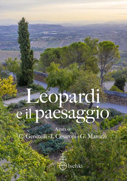 Leopardi e il paesaggio. Atti del XV Convegno internazionale di studi leopardiani (Recanati, 29-30 ottobre 2021) - copertina