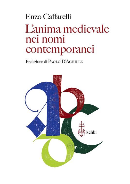 L'anima medievale nei nomi contemporanei - Enzo Caffarelli - copertina