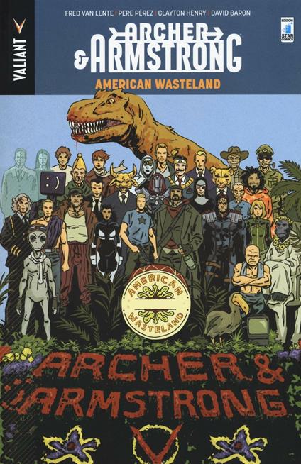 Archer & Armstrong. Vol. 6 - Fred Van Lente,Pere Pérez,Henry Clayton - copertina