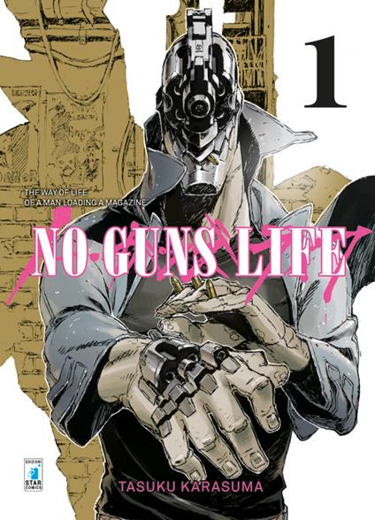 No guns life. Vol. 1 - Tasuku Karasuma - copertina