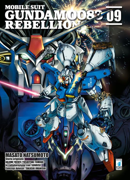 Rebellion. Mobile suit Gundam 0083. Vol. 9 - Masato Natsumoto,Hajime Yatate,Yoshiyuki Tomino - copertina